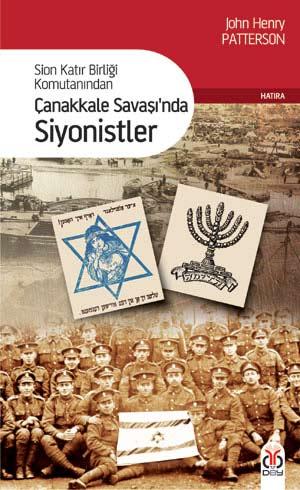<I>Çanakkale Savaşı'nda Siyonistler -John Henry Patterson; Çeviren: Ozan Kemal Sarıalioğlu Dün Bugün Yarın Yayınları</I><br><br>Yayınlanışından 95 yıl sonra Türk okuyucularla buluşan Çanakkale Savaşında Siyonistler, kitabında, Gelibolu Harekâtında Sion Katır Birliği komutanı olarak görev yapan İrlandalı Yarbay J. H. Patterson'un o dönemle ilgili anıları yer alıyor.<br><br>
Yahudi olmamasına rağmen küçüklüğünden beri Yahudilere hayran olduğunu anlatan Patterson, hatıratında Çanakkalede İngilizlerin komutasında Yahudilerden oluşturulacak bir birliğin başına geçmesine dikkat çekiyor.<br><br>
Modern İsrail Ordusu'nun temeli kabul edilen birliğin komutanının gözüyle bir döneme şahitlik eden hatıra, Çanakkale Savaşı'nın farklı bir yönünü ortaya çıkarıyor. Özellikle Seddülbahir cephesiyle ilgili savaşın dehşetine dair çok çarpıcı tespitler yapan Patterson'un, komuta ettiği askerlerden 'Siyonistler' olarak bahsetmesi, Çanakkale Savaşı'na katılan birliğinin asıl davasının ne olduğunu açıkça belirtiyor.<br><br>
Pattersonun bugünkü İsrail için o dönemde ne kadar önemli bir görev aldığı ise geçen süreçte ortaya çıktı. <br><br>
Patterson, Gelibolu'dan sonra Filistin'de de İngiliz ordusundaki Yahudi birliklerini yönetmişti. Bu birliklerin içerisinde ileride İsrail'in ilk başbakanı olacak olan David Ben Gurion,1967'de Araplarla yapılan 6 Gün Savaşı sırasında İsrail Başbakanı olan Levy Eskhol, yine İsrail Cumhurbaşkanlarından Yitzhak Ben Zvi de görev almıştır. Yine bu birliklerdeki birçok Yahudi asker, İngiliz mandası döneminde Araplara ve İngiliz yönetimine karşı çarpışan Haganah adlı paramiliter örgütün çekirdeğini oluşturmuştur.<br><br>
Dönemin Siyonist liderlerinin çoğu ile tanışıklığı olan Patterson'un, en yakın dostlarından birisi de şimdiki İsrail Başbakanı Benyamin Netanyahu'nun babası Cornell Üniversitesi Tarih Profesörlerinden Ben Zion Netanyahu idi...<br><br>
DBY Yayıncılıktan çıkan, Sion Katır Birliği Komutanından Çanakkale Savaşında Siyonistler isimli hatıratta ayrıca Çanakkale Savaşına ilişkin çok özel resimler de yer alıyor.<br><br>
Haber 7 olarak, İrlandalı Yarbay J. H. Patterson hatıratlarından çarpıcı bölümleri resimlerle birlikte derledik
<br><br>