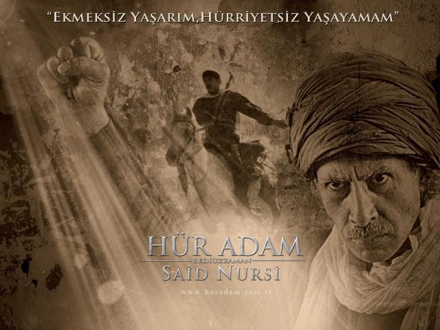 6. Hür Adam: Bediüzzaman Said Nursi