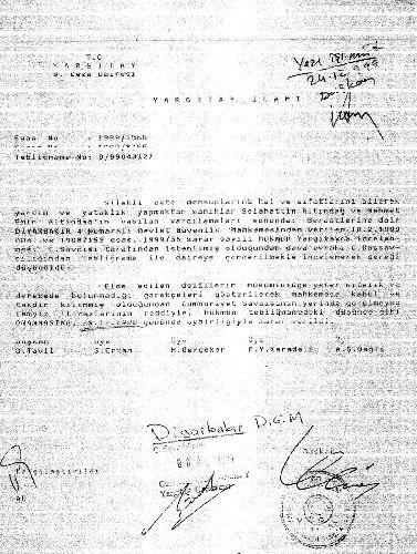 28 Şubat sürecinde, Orgeneral Çevik Bir'in yargıya yaptığı yönlendirme çalışmalarının yankıları sürürken, Komutanların istediği karar çıkmayınca DGM hakimlerinin sürgün yediği ortaya çıktı...