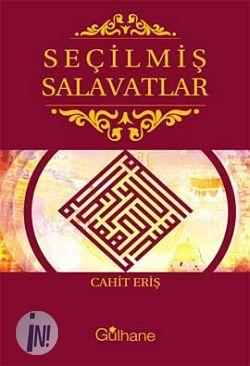 <p style="text-align: center;">Bu Salavatlar Cahit Eriş'in Seçilmiş Salavâtlar kitabından alıntılanmıştır. 40'ı aşkın salavatın tamamını ve salavatlar hakkında daha fazla bilgiyi kitaptan edinebilirsiniz. Kitapla ilgili teknik bilgileri görmek için <a href="http://www.ilknokta.com/kitap/117934/Secilmis-Salavatlar.html" target="_blank"><span style="color: #ff0000;"><strong>TIKLAYINIZ....</strong></span></a></p>