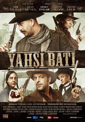 Yahşi Batı Filmi'nin afişleri