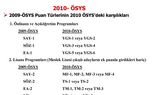 YÖK, Üniversiteye Girişte 2010 Sisteminin ayrıntılarını belirledi. YÖKün belirlediği ÖSYMnin açıkladığı Üniversiteye Girişte yeni sistemin tüm detayları