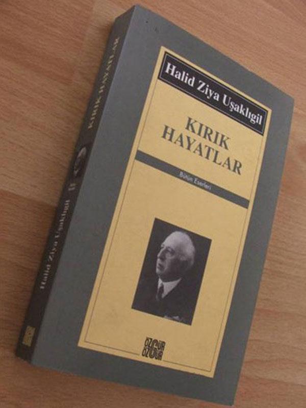 Halid Ziya Uşaklıgil'in ''Kırık Hayatlar''