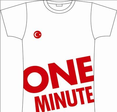 Girişimci bir iş adamı One Minute yazılı tişört ve şapka üretti. Üretilen giysiler mitinglerde büyük rağbet görünce, 'neden bu ilgili Gazze'ye yardıma dönüşmesin" dedi ve kampanya başlattı.