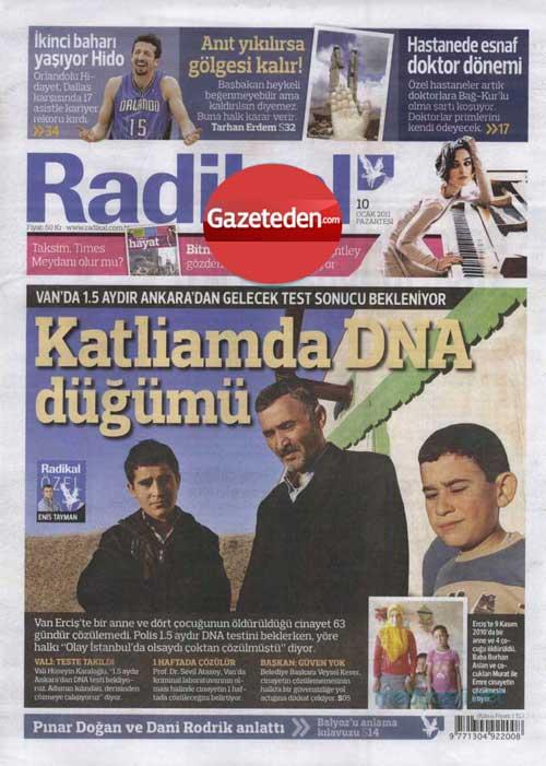 RADİKAL / Katliamda DNA düğümü / Van Erciş'te bir anne ve dört çocuğunun öldürüldüğü cinayet 63 gündür çözülemedi.