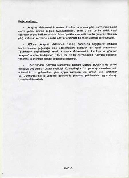 Genelkurmay'ın, 2005 yılında Anayasa Mahkemesi üyelerini de andıçladığı ortaya çıktı... Andıçta; hangi üyenin ne zaman emekli olacağı, yerine kimlerin gelebileceği ve hangi üye hakkında nasıl bilgiler bulunduğu tek tek anlatılıyor.