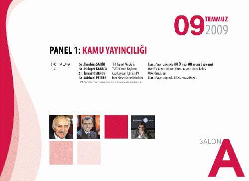 Medya ve iletişimin tüm önderleri bu zirvede buluşacak. Hamiliğini Devlet Başkanı ve başbakan Yardımcısı Bülent Arınç'ın yaptığı İletişim Türkiye'09 Zirvesi İstanbul'da yapılacak.
