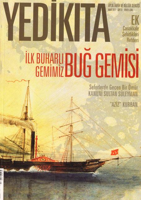 <b>Yedikıtadan Çanakkale Sayısı</b><br><br>
Doğru bilgi doğru kaynaktan alınır düsturu ile 2005 yılından beri titiz yayıncılığına devam eden Çamlıca Basım Yayın, kültürümüze, tarihimize ve tarihimizin kaynaklarına dair yayınlarıyla ilgiyle takip ediliyor. Çamlıca Basım Yayın bünyesinde çıkarılan Yedikıta Dergisi de Eylül 30. Sayısıyla bayilerde yerini aldı. Yedikıta, tarihî ve kültürel konularda temel kaynaklar ve tarihî belgeler ışığında hazırlanan araştırmacı ve titiz bir yayıncılık ürünü
<br><br>
<b>Yedikıtada Bu Ay</b><br><br>
Yedikıtada bu ay, Türk denizciliğinde yeni bir çığır açan ilk buharlı gemilerin Osmanlı Donanmasına girişi kapağa taşınıyor. Bizdeki adıyla Buğ Gemisi, ilk adıyla Swift Vapurunun 21 Mayıs 1828de İstanbula girişi ve ardından Hylton Jollifeın donanmaya dâhil oluş hikâyesi ilgi çekici. Nurcan Balın kaleminden Buğ Gemisi makalesi, bir buharlının donanmamız açısından savaşta gösterdiği yararlıkları da gözler önüne seriyor
<br><br>
Ayrıca, Çanakkale çıkarmasıyla Osmanlıyı yok etmek maksadıyla planlanan savaşların Avrupanın penceresinden görünen yüzü, Avrupanın Penceresinden Çanakkale makalesiyle ele alınıyor. Yedikıtada, son günlerin popüler mevzusu Kanuni Sultan Süleyman Hanla ilgili bir makale de dikkat çekiyor. Avrupalıların Büyük Türk ve Muhteşem Süleyman ismini verdikleri padişahın hususi hayatında basit dünya zevk ve eğlencelerine kapıldığını iddia edebilecek hiçbir vesika ve kaynağın olmadığını, sultanın dünya nimetlerine göz koymuş bir insan değil, bütün sermayesini din ve devleti uğruna harcamış bir cihangir olduğunu ortaya koyuyor makale. Yanlış yansıtılan bir tarihi şahsiyetin gerçek yönünü anlatıyor
Yedikıta, Çanakkale gezilerine yönelik, Çanakkale Rehberi ekiyle seçkin bayii ve kitap evlerinde