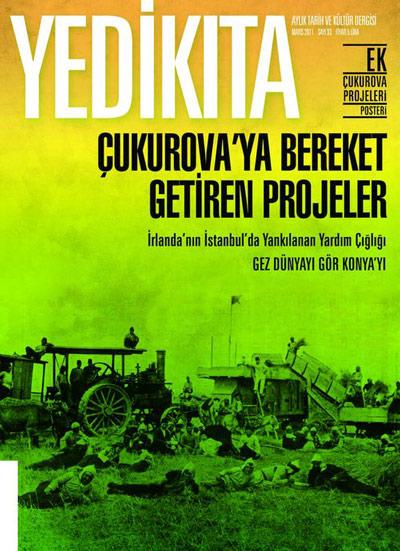 <p>YEDİKITA DERGİSİ "Doğru bilgi doğru kaynaktan alınır" düsturu ile 2005 yılından beri titiz yayıncılığına devam eden Çamlıca Basım Yayın, kültürümüze, tarihimize ve tarihimizin kaynaklarına dair yayınlarıyla ilgiyle takip ediliyor. Çamlıca Basım Yayın bünyesinde çıkarılan Yedikıta Dergisi de 34. sayısıyla bayilerde yerini aldı. Yedikıta, tarihî ve kültürel konularda temel kaynaklar ve tarihî belgeler ışığında hazırlanan araştırmacı ve titiz bir yayıncılık ürünü... Yedikıtada Bu Ay Yedikıta, ülkemizin en bereketli topraklarından Çukurovayı taşıyor sayfalarınıza. Çukurova denince akla ilk olarak tarım ve sanayi geliyor. Ancak, Çukurovanın bereketli ovalarının kıymetli hale gelmesinin temelleri çok eskiden atılmıştır. 1800lerde başlayan arazi etütlerinin ve farklı zamanlarda hazırlanan çeşitli projelerin neticesinde ovada sulama kanalları, taşkın setleri ve demiryolları yapılmış. Bugün, arşivlerimizde Çukurovayla alakalı belgelerde net olarak görünen tablo, mazide yapılan çalışmaların ve projelerin günümüze ne kadar fayda sağladığını göstermeye yetiyor. Bu sayıda Yedikıta, Çukurovanın can damarı olan projeleri ve bu projelerin detaylarını ilk defa yayınlanan vesikalarla ve projeler posteriyle kültür dünyamıza kazandırıyor Asırları Aşan Hamam Kültürü makalesi ve Sultan İkinci Abdülhamid Hanın marangoz ustası Mehmed Yusuf Bey hakkındaki makale de dikkat çekiyor. Aylık tarih ve kültür dergisi Yedikıta, Çukurovaya Berket Getiren Projeler posteriyle seçkin bayii ve kitap evlerinde...</p>
