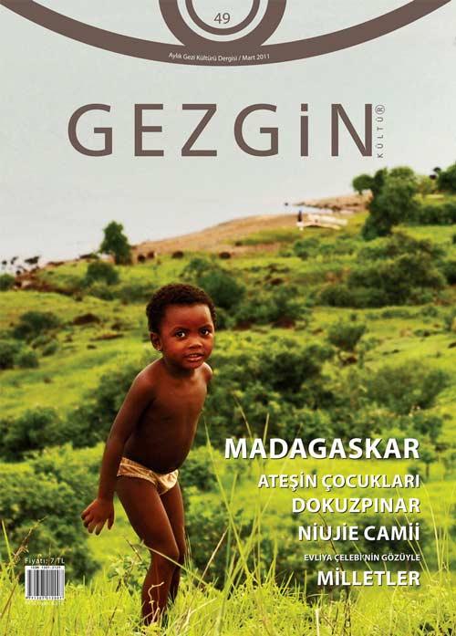 <b>Gezgin Mart sayısında iki dergi hediye ediyor</b><br><br>

Türkiye'nin gezi ve seyahat dergisi Gezgin, 49. sayısında uzak ülke Madagaskarı kapak konusu olarak işliyor.  M. Özgür Kılıç,  yaptığı geziyi ve bu gezi sırasında yaşadıklarını kaleme alıyor. Madagaskarın teknoloji değmemiş sahilleri, timsahlarla dolu nehirleri ve daha fazlası Gezginin Mart 2011 sayısında okuyucularla buluşuyor.<br><br>   
 
Ayrıca 48. sayıda İtfaiyecilerin tehlikeli yaşamı da gözler önüne seriliyor. Gezgin yazarı Erkam Bülbül tarafından 2 yıllık bir süreçte hazırlanan dosyada, İstanbulda meydana gelen büyük yangınlardan ve itfaiyecilerin yaşantılarından kesitler sunuluyor. <br><br>

Halit Ömer Camcının kaleminden fotoğrafçılıkla ilgili bir yazı, Osman Kocanın perspektifinden Evliya Çelebi Milletleri, Hayrettin Oğuzun objketifinden Dokuzpınar, Önder Kayanın kaleminden Liebig kartları, Yaşar Şadoğlunun kaleminden ise Pekindeki Niujie Camii konu olarak ele alınıyor. <br><br>

<b>Microsoft Tag Gezginde</b><br><br> 
Ayrıca bu sayıda ilk kez Microsoft Tag uygulaması Gezgin dergisinde kullanılmaya başlandı. Üç boyutlu barkod teknolojisi olarak tanımlanan bu sistemde okuyucular çeşitli etkileşimli içeriklere cep telefonları yardımı ile dergiyi okurken erişebilecekler.  <br><br> 
Bu ay Gezgin dergisinde 2 fotoğraf makinesi, bir cep telefonu, bir objektif, mini projeksiyon cihazı, kablosuz görüntü aktarma cihazı incelemesi yapıldı. Olympus E-P2, Panasonic GH2, Armotech mini Projeksiyon, Sigma 8-16 mm, LG P503 Optimus One,W-Waves Wireless AV Kit  inceleme sayfalarına konuk oluyor.