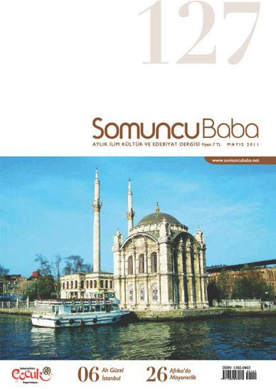 <p><strong>Somuncu Baba Mayıs Sayısı Çıktı!</strong></p>

<p>AFRİKA'DA MİSYONERLİK</p>

<p>"Afrika'nın büyük bir bölümünde misyonerler¸ sömürgeci güçlerin yardımı ile Müslümanları eğitimden mahrum bırakmışlar ve Hıristiyanlığı kabul etmeyen veya en azından Hıristiyan ismini benimsemeyenlere okul kapılarını kapatmışlardır. Bu yolla oluşturulan nüfuzlu Hıristiyan azınlık¸ özgürlük çağının gelmesinin ardından¸ bugün¸ Müslümanların çoğunlukta olduğu birçok Afrika ülkesinde siyasî¸ askerî ve iktisadî yönden üstün duruma gelmiştir."</p>

<p>DİVAN-I HULUSİ-İ DARENDEVİ</p>

<p>Es-Seyyid Osman Hulûsi Efendi (k.s)'nin Divan'ından Seçme İlahiler.</p>

<p>GÜZELLİKLER ŞEHRİ: İSTANBUL</p>

<p>İstanbul¸ gerek coğrafî yönden gerekse kültür tarihimiz açısından çok önemli bir konuma sahiptir. Yüzyıllar boyunca¸ nesilden nesile aktarılan kültür mirası ve sanatçılara ilham veren muhteşem doğal güzellikleri sanat tarihimizin vazgeçilmez şaheserlerini meydana getirmiştir. Ayrıca İstanbul¸ Türk edebiyatının değişmez temalarından biri olmaya hak kazanmıştır. Asırlar boyunca insanımız için İstanbul'u fethetmek¸ mutlaka ulaşılması gereken yüce bir ideal olmuştur. Bu hususta Somuncu Baba Hazretlerinin kayınpederi Abdurrahman Erzincanî Hazretleri hakkında Mecdî</p>
