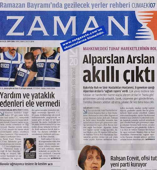 ZAMAN: YARDIM VE YATAKLIK YAPANLARI ELE VERMEDİ