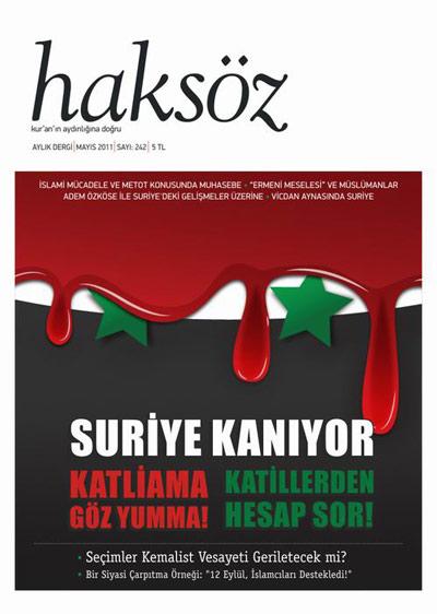 <p><strong>Haksöz Dergisi Mayıs Sayısı</strong><br />
<br />
Haksöz Dergisi’nin Mayıs 2010 tarihli 242. sayısı “Suriye Kanıyor: Katliama Göz Yumma! Katillerden Hesap Sor!” manşetiyle çıktı.</p>

<p>“Kur’an’ın aydınlığına doğru” şiarıyla aylık yayınına devam eden Haksöz Dergisi, 242. sayısında yine çeşitli gelişmeleri analiz eden yazılara yer veriyor.</p>

<p>“Kemalist Vesayet İdeolojisi İle Hesaplaşmayı Seçebiliyor muyuz?” başlığını taşıyan Gündem yazısında, yeni seçimlere ilişkin durulması gereken noktaya dikkat çekiliyor: Taleplerimizi ve beklentilerimizi kimliğimiz belirlemeli!</p>

<p>İslami mücadele ve metot konusunda muhasebe içerikli bir yazı kaleme alan Hamza Türkmen özellikle Ortadoğu ayaklanmaları ve referandum üzerinden yaşanan tartışmaları eksene alarak uygun üslup ve adap ölçüleri içinde gerçekleştirilecek tavsiyeleşmeye ve diyaloga ihtiyaç olduğumuzu belirtiyor.</p>

<p>Suriye ile ilgili tartışmaları ele alan Rıdvan Kaya, “Politik Kaygılarla Gölgelenen Adalet Terazisi ve Vicdan Aynasında Suriye” başlığı altında Suriye’deki Baas iktidarının yapısını, komploculuk, iktidar eksenli ya da İran eksenli düşünme hastalıklarını değerlendiriyor. Murat Özer ise Suriye’de yaşananların arka planını yorumlayarak Müslümanların duyarsızlık ve sessizlik duvarını aşmaları gerektiğini dillendiriyor. Konuyla ilgili uzun süredir Suriye’de bulunan gazeteci Adem Özköse ile yapılan röportaj da Suriye’deki gelişmeleri birinci elden okuma fırsatı sunuyor.</p>

<p>Ortadoğu’daki ayaklanmalara ilişkin dergide çeviri yazılara da yer veriliyor. Eymen el-Amir, ayaklanmalardaki İslamcıların rolünü, Salah Hamid, Irak Kürdistanı’ndaki protestoları, İnci el-Kaşif ise Mısır’da devrim sonrası yaşanan türbe tartışmalarını konu ediniyor. Gazze’de öldürülen İtalyan aktivist Vittorio Arrigoni de dergide iki yazıyla anılıyor: Salih el-Naami ve Remzi Barud, Arrigoni’nin mirasının önemine işaret ediyorlar. Ayrıca Osman Yıldız Fransa-ABD ve İngiltere çekişmesi ekseninde Fildişi Sahili’nde yaşananları yorumluyor.</p>

<p>Bu sayıda Bahadır Kurbanoğlu “Ermeni Meselesi”ne yaklaşım konusunu ele alırken Gülsüm P. Alpay, yoğun sınav ve ders stresiyle küçük yaştaki çocukların hayattaki sorumluluklarının eğitim sistemi ve bizzat kendi velileri eliyle nasıl vahyin anlam alanından kopartıldığına dikkat çekiyor.</p>

<p>Sıkça tekrarlandığı için artık gerçekmiş gibi addedilen bir iddianın, 12 Eylül’ün İslamcıları desteklediği tezinin temelsizliğini ele alan Musa Üzer, 80 sonrası süreçte yaşananlardan hareketle solun çelişkilerini ortaya koyuyor.</p>

<p>Dergide Cengiz Duman, Zülkarneyn kıssasının Kur’an perspektifinden anlaşılmasına ilişkin kıssa analizini devam ettirirken, Fevzi Zülaloğlu’nun kaleminden peygamberlerin verdiği mücadeleler ekseninde bir duaya yer veriliyor.</p>

<p>Dergide ayrıca Diyarbakır’da yapılan “Özgür Üniversiteli Buluşması”nı Tuncay Yerlikaya, Özgür-Der Van Şubesi’nin açılmasına yüklenen anlamı Serdar Bülent Yılmaz, Hülya Şekerci’nin yeni çıkan kitabı “Kur’an-Hayat Ekseninde Mümin Kadın” kitabını Zehra Çomaklı Türkmen ve Bünyamin Doğruer’in kendi şiirlerini seslendirdiği yeni albümü “Ben Hazırım Reis”i M. Garip Tanyıldızı değerlendiriyor.</p>

<p>“Payitahttan” adlı Gülşen Demirkol Özer’in kaleme aldığı eleştirel deneme, ümmetin acılarına ilişkin nemelazımcılığa dikkat çekerken derginin arka kapağında Arrigoni ile ilgili bir çalışmaya yer veriliyor.</p>
