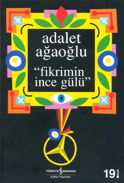 <b>Adalet Ağaoğlu - Fikrimin İnce Gülü</b>
<br><br>
Kitabın ana karakteri Bayram adında bir gençtir. Küçük yaşta öksüz ve yetim kalan Bayrama amcası sahip çıkar. Köylerine seçim döneminde oy toplamak için bir siyasetçi gelir bir gün. Bayramın hikâyesi de tam olarak burada başlar. Siyasetçinin Mercedesinden öyle bir inişi vardır ki Köylüler tarafından bir ağa gibi karşılanması, gördüğü itibar fevkalade etkiler Bayramı. Mutluluğun sırrını keşfetmiştir artık; Bir Mercedese sahip olmak Arkasında amcasını ve sevdiği kızı bırakarak Almanyaya çalışmaya gider bu uğurda. Kapitalizmin çarkına kısa sürede ayak uydurur, insani değerlerini ise giderek kaybetmeye başlar. Sistemi eleştiren bir üslubu olan kitap, arzuların insanı nasıl ötekileştirdiği anlatır okura.
<br><br>
Askeri kuvvetleri tahkir ve tezyif (küçük düşürmek)suçlamasıyla roman hakkında dava açılır. Nitekim 1 Haziran 1981 yılında roman 4.basımından sonra toplatılır. 2 yıl süre davanın ardından yazar aklanır.