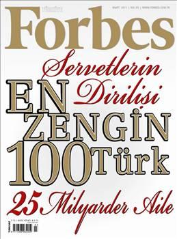 Forbes dergisi 2011 zenginler listesini açıkladı. Bu yıl listeye giren milyarder sayısında rekor artış yaşandı. 11 yeni ismin eklenmesiyle dolar milyarderinin sayısı 39'a yükseldi. Listedeki isimlerin tamamının serveti ise 104 milyar dolar oldu.

İşte Türkiye'nin en zenginleri ve 2011 servetleri: