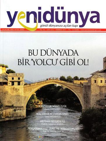 <p><span style="color:#0000ff"><strong>Yeni Dünya’da yol düşünceleri</strong></span><br />
<br />
Yeni Dünya Dergisi Temmuz sayısında yolun, yolcunun ve yolculuğun doğasını dosyalıyor…Yeni Dünya Dergisi gönül dünyamızın kapısını bu sayıda yollara yöneltmiş. Kapak dosyası olarak gideceği yolu bilen ‘’yolcu’’ yu konu alan dergide Hakka varan yolcunun izlediği yoldan, yoldaki halinden, ilk yolcu Hz Adem (as) ve Efendiler Efendisi Hz Muhammed (sav) yol hallerinden ve yol hazırlıklarından zengin içerik ve örneklerle bahsedilmiş.<br />
<br />
Rasim Özdenören Yolculuk Yöneliştir yazısıyla bizleri ilk dünya yolcusu Hz Adem’in yolculuğuna götürüyor..<br />
<br />
İnsan durduğu yerde bile, içindeki sonu gelmez yolların yolcusudur..satırlarıyla Vehbi Vakkasoğlu yolculuğu sadece bedene aitliğinden çıkarıp asli yolculuktan bahsederek yol merhalelerini açıklıyor.<br />
Dünya hayatı bakımından verimli tatillerimizi; ahiret hayatı bakımından pozitif yönde etkilemenin yollarını etkin bir şekilde Prof.Dr Süleyman Uludağ imzasıyla öğreniyoruz.<br />
<br />
Yolcu konulu bu sayımızda elbetteki Seyyah Sufi Evliya Çelebinin yolculuklarından ve manasından bahsederek Mustafa Özçelik kaleme alıyor.<br />
<br />
En güzel yolcu Hz Muhammed (sav) in seyahat adabından ve yol dualarından Prof.Dr Mehmet Emin Ay tatil yolcularına güzel ve hayırlı bir yolculuk için gerekli yolları ekliyor kapak dosyasına.<br />
Gündem de Mustafa Özcan Ortadoğu’daki değişimlerden ve Türk nefretinin nasıl sevgiye dönüştüğünden bahsediyor. Ulusalcıların Amerikan ve İsrail merkezli küreselleşmeyi uzaklaştırabilmek için islami değerlere yaslanmaları gerekliliğini vurguluyor.<br />
Yanıdibimizde ağır bir imtihandan geçen Suriye halkı gündemde Adem Özköse ile yapılan özel röportaj ile konu oluyor. Suriye halkına kendi devletinin yaptığı eziyet ve işkenceleri yıllardır Suriye de yaşayan Adem Özköse derin boyutlarıyla dile getiriyor.<br />
<br />
Ansiklopedik bilgi değerinde ülkemizdeki ezanın yolculuğunu Muharrem Coşkun’un Türkçe ezan ve dine müdahalenin öyküsü araştırma yazısında açıklığa kavuşuyor. Kürtçe ezan okunmasından sonra akıllara gelen ‘’Türkçe Ezan ‘’ okunan yıllara dair bütün soru işaretlerine gerçek bilgi eşliğinde Coşkun ışık tutuyor.<br />
Özel röportajlarla zengin içeriğine daha da renk kazandıran dergimiz Dr Ebubekir Sifil Hocayla kitaplar, kaynaklar ve metodlara dair bir söyleşi sunuyor bizlere. Oyuncak Tamirhanesi kitabı Yazarı Metin Karabaşoğlu ile kitabın merkezinde iç meselelerin konuşulduğu keyifli ve öğretici bir röportaj yer alıyor. Ruhun İmkânları deşifre edilmeli diyen Yazar Mehmet Ali Bulut ile ruhun deşifresini “Ruhun Deşifresi” kitabı çerçevesinde çözüyoruz.<br />
<br />
Kalemdar ile yine gönül tellerimizi titretiyor ve manevi yolculuğumuza satır aralarında çıkıp gönül meclislerine ulaşıyoruz. Mutlak seferi Allah’a (cc) varıncaya kadar hiçbir menzilde eğilmeyen mürid olmak duasıyla sayfaları gönüllerimize işliyoruz.<br />
<br />
Yolcunun hali, yolun yolcuya verdikleri ve yolcuya dair her düğümün bir bir açıldığı bu sayıda yol üzerinde olan biz yolcular için alınacak çok değerli öğüt ve bilgileri derinlemesine bu sayıda bulmak mümkün. Yolun her basamağında sağlam bir adım atıp varacağınız hedefe eğilmeden bükülmeden varmak için Yeni Dünya’nın bu sayısında bize güzel bir rehber oluşturuyor.<br />
 </p>
