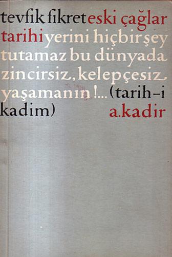 Hasan Ali Yücelin hazırladığı Latin harfli ilk basılı kitap