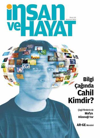 <b>İnsan ve Hayat</b><br><br>

Doğruyla yanlışı ayırt edebiliyorsanız post modern toplumda âlim sizsiniz. Çünkü artık günümüzde binlerce bilginin medya araç gereçleriyle insanlara ulaştırılması, medyatik hafıza kaybına yol açıyor. Medyatik hafıza kaybına uğrayan insanlar, bilse de anlayamıyor, görse de kavrayamıyor. Modern insanlar o kadar fazla veriye maruz kalıyorlar ki, uzun süreli hafızaları çalışmıyor. Doğruyu yanlıştan ayırmanın “âlimlikle” eşdeğer olduğunu kabul eden modern toplumlar, artık çok bileni âlim saymıyor. Anlayabilen, analiz edebilen ve gerçekle yanlışı kıyas yaparak birçok bilginin içerisinden en doğruyu çıkartabilen kişiler, âlim ve bilen kişi olarak nitelendiriliyor. İnsanı heyecanlandıran, hayatın akışını anlamlandıran İnsan ve Hayat Dergisi bu ay da dopdolu. “İnsanı düşün hayata değer kat…” sloganıyla hazırlanılan dergide hayatı ve kendinizi bulacaksınız.