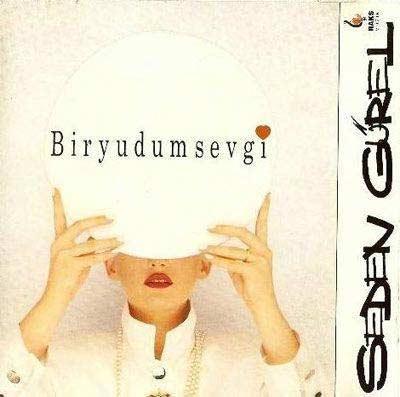 SEDEN GÜREL - BİR YUDUM SEVGİ
