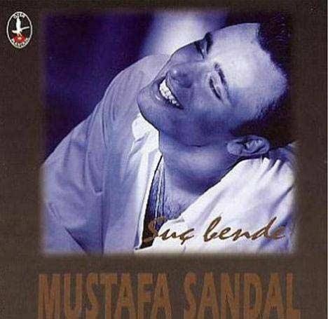 MUSTAFA SANDAL - BENİMLE OYNAMA