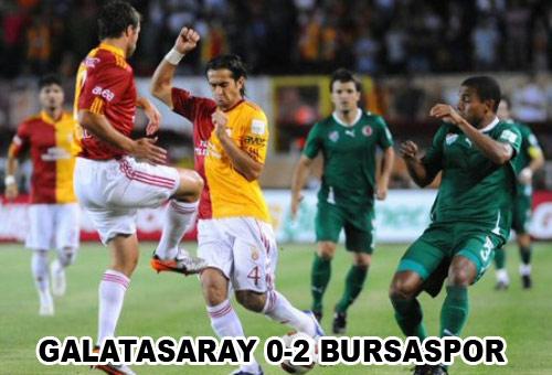 2. HAFTA: GALATASARAY 0-2 BURSASPOR