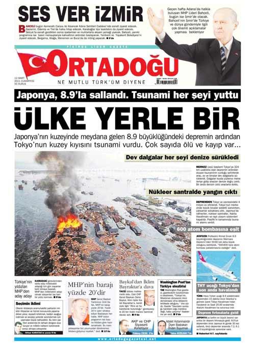 Tüm dünyanın korku dolu gözlerle izlediği Japonya depremi ve ardından gelen tsunami Türkiye'de bütün gazetelerde manşetlere taşınırken yalnızca Akit gazetesi bu felaket yerine Ergenekon'u manşetine taşıdı.