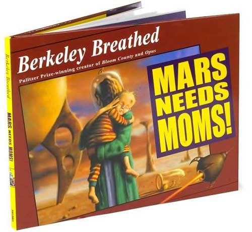 Mars Needs Moms