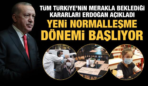 Cumhurbaşkanı Erdoğan açıkladı: Koronavirüsle mücadelede kontrollü normalleşme dönemi!