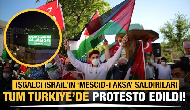 İşgalci İsrail'in Mescid-i Aksa saldırıları tüm Türkiye'de protesto edildi