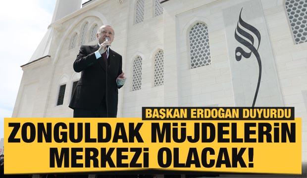 Son dakika: Cumhurbaşkanı Erdoğan: Zonguldak müjdelerin merkezi olacak!