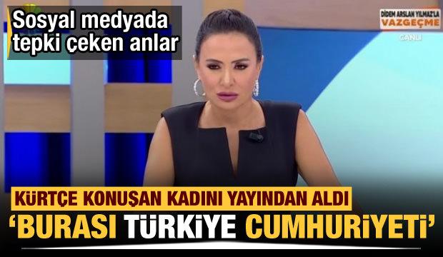 Didem Arslan Yılmaz, Kürtçe konuşan konuğu yayından aldı