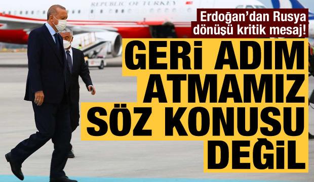  Erdoğan'dan Rusya dönüşü önemli İdlib mesajı: Geri adım söz konusu değil!