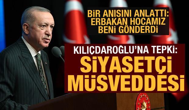 Cumhurbaşkanı Erdoğan'dan Kılıçdaroğlu'na tepki: Siyasetçi müsveddesi!