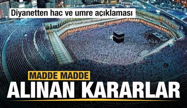 Diyanet’ten hac ve umre açıklaması! İşte madde madde alınan kararlar