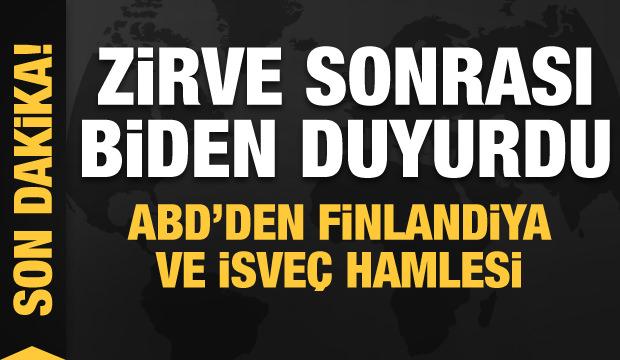 ABD'den flaş Finlandiya ve İsveç adımı! Zirve sonrası Biden duyurdu