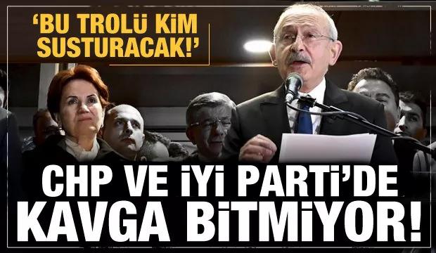 Kılıçdaroğlu aday oldu! CHP ve İYİ Parti birbirine girdi: Bu trolü kim susturacak...