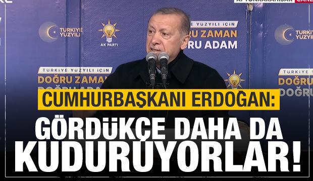 Cumhurbaşkanı Erdoğan: Gördükçe kuduruyorlar!...Git ağa babalarına sor
