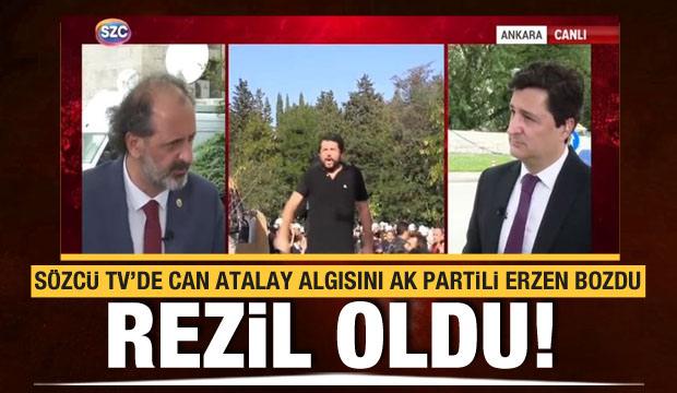 Sözcü TV'de Can Atalay algısını AK Partili Yücel Erzen bozdu!