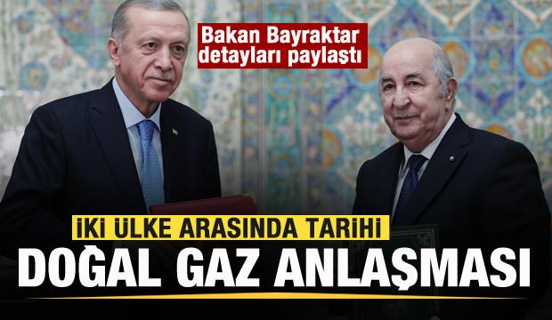 Türkiye ile Cezayir arasında doğal gaz işbirliği! Tarihi anlaşma uzatıldı