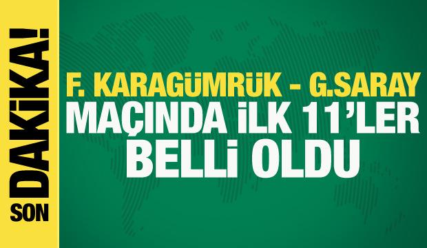 Fatih Karagümrük - Galatasaray! İlk 11'ler