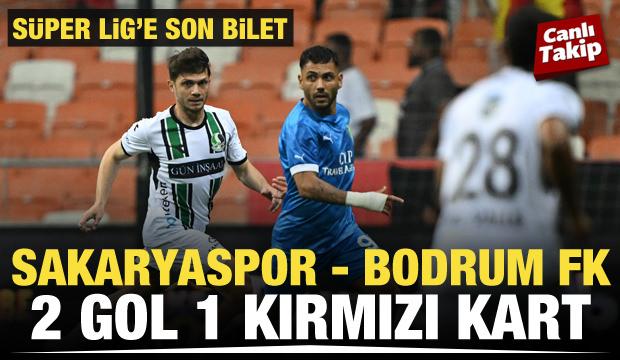 Süper Lig'e son bilet! Sakaryaspor - Bodrum FK! CANLI
