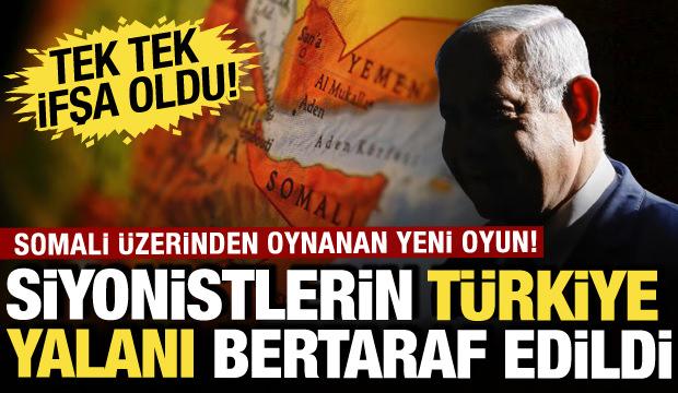 Somali &uuml;zerinden T&uuml;rkiye'ye yeni oyun! İsrail'in asılsız iddialarını bakanlık yalanladı!