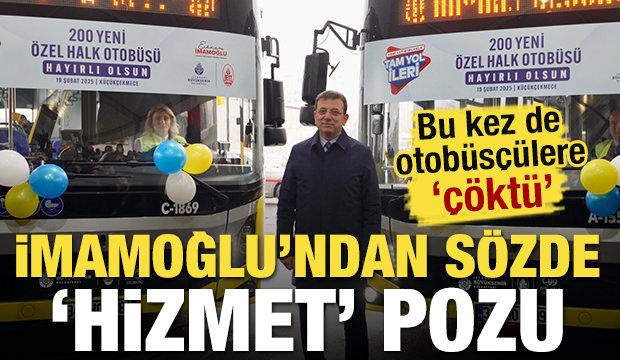 İmamoğlu'ndan s&ouml;zde 'hizmet' pozu! Bu kez de otob&uuml;s&ccedil;&uuml;lere '&ccedil;&ouml;kt&uuml;' 
