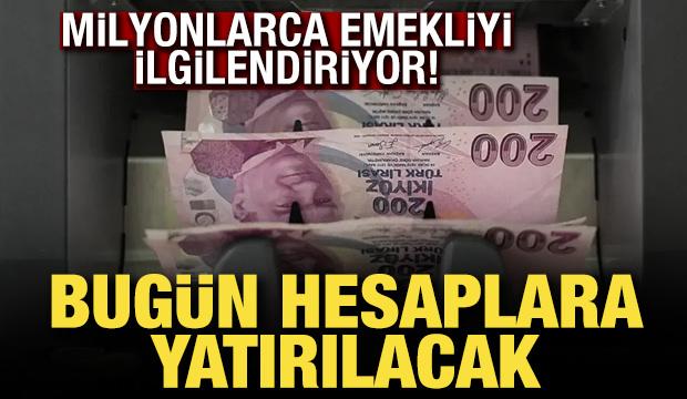 Emeklilerin zam farkları bug&uuml;n yatırılacak