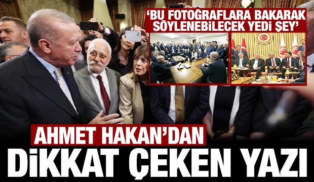 Ahmet Hakan'dan dikkat çeken yazı: Bu fotoğraflara bakarak söylenebilecek yedi şey