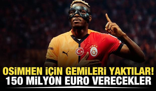 Osimhen için gemileri yaktılar! 150 milyon Euro verecekler