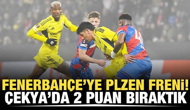 Fenerbahçe'ye Plzen freni! Çekya'da 2 puan bıraktık