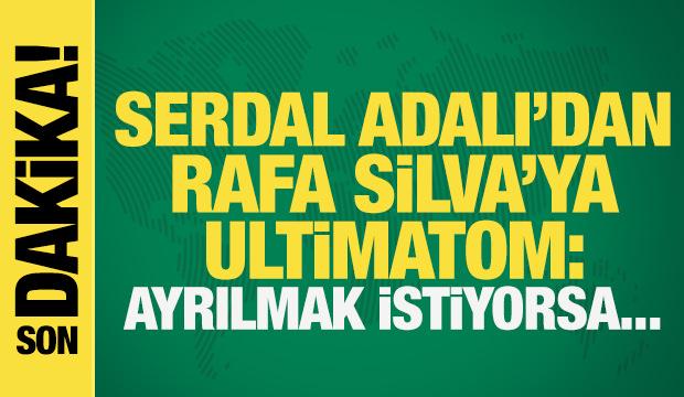 Rafa Silva konusunda gerçekler ortaya çıkıyor! Serdal Adalı'dan ultimatom