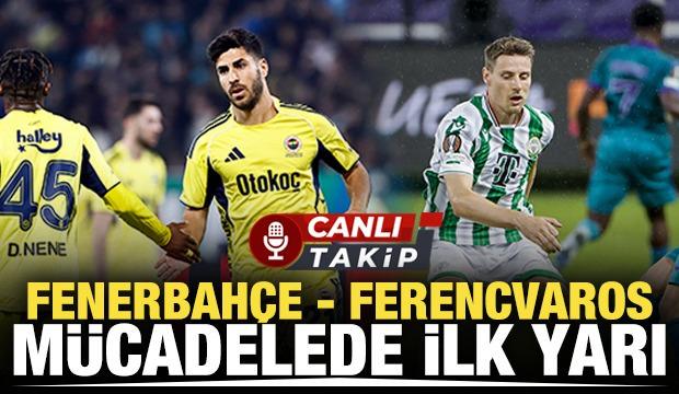 Fenerbahçe - Ferencvaros! CANLI