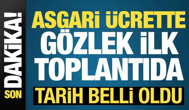 Asgari ücrette ilk toplantı tarihi belli oldu